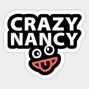 President | Crazy Nancy Pelosi Sticker